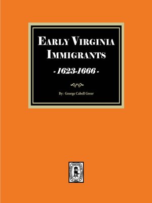 cover image of Early Virginia Immigrants, 1623-1666